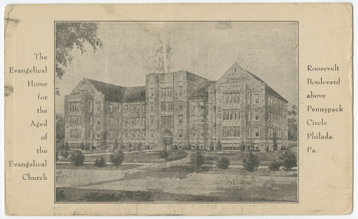 A Proud History - The Evangelical Home For The Aged Of The Evangelical Church, Roosevelt Boulevard Above Pennypack Circle, Philada, Pa. (1)